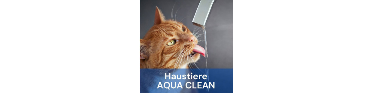 Haustiere Aqua Clean